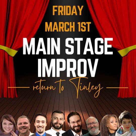 Friday March 1st Main Stage Improve Return To Tinley